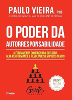 O Poder Da Autorresponsabilidade: Livro De Bolso: A Ferramenta Comprovada Que Gera Alta Performance E Resultados Em Pouco Tempo Livro De Bolso