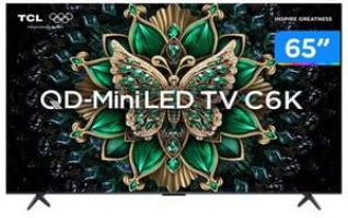 Smart TV 65″ 4K UHD QLED Mini LED TCL 65C755 120Hz Wi-Fi Bluetooth 4 HDMI 2 USB